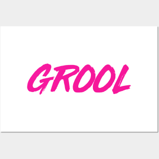 Grool! Posters and Art